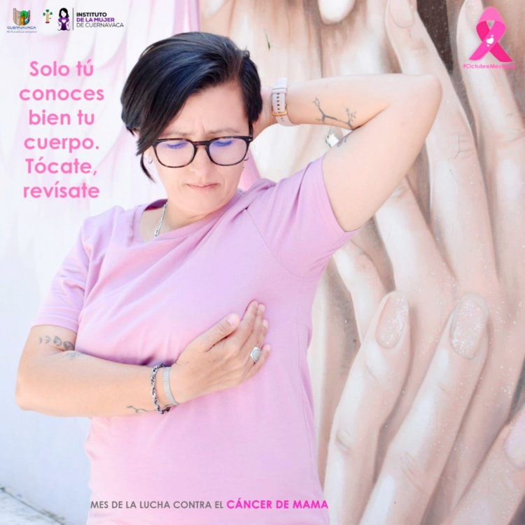 Promueve Cuernavaca la  autoexploración mamaria